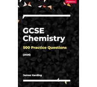 GCSE Chemistry - 500 Practice Questions (2026)