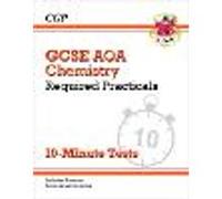 GCSE Chemistry: AQA Required Practicals 10-Minute Tests (includes Answers)