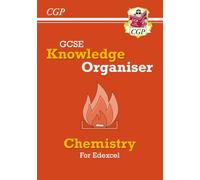 GCSE Chemistry Edexcel Knowledge Organiser: for the 2027 and 2028 exams (CGP Edexcel GCSE Chemistry)