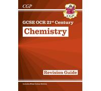 GCSE Chemistry: OCR 21st Century Revision Guide (with Online Edition)