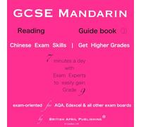 GCSE Chinese Mandarin - Reading Exam - Guide - Easy to Master™ Skills (Book #3): a Must-Have to Get Higher Grades (includes analysis, essential vocabulary & topics) (GCSE Mandarin Chinese Reading)