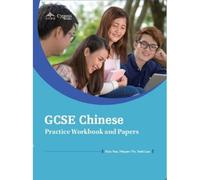 GCSE Chinese Practice Workbook and Papers