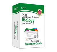 GCSE Combined Science: Biology AQA Revision Question Cards: superb for the 2024 and 2025 exams (CGP AQA GCSE Combined Science)