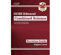 GCSE Combined Science Edexcel Revision Guide - Higher includes Online Edition, Videos & Quizzes