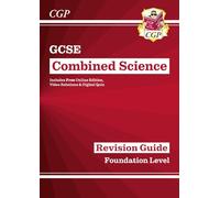 GCSE Combined Science Revision Guide - Foundation includes Online Edition, Videos & Quizzes: for the 2026 and 2027 exams (CGP GCSE Combined Science)