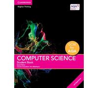 GCSE Computer Science for AQA Student Book with Cambridge Elevate Enhanced Edition (2 Years)