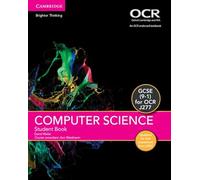 GCSE Computer Science for OCR Student Book Updated Edition: (GCSE Computer Science for OCR)