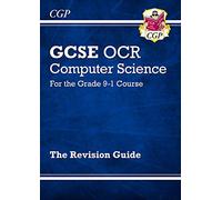 GCSE Computer Science OCR Revision Guide - for assessments in 2021
