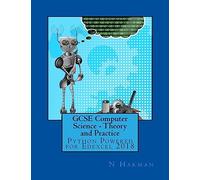 GCSE Computer Science - Theory and Practice: Python Powered for Edexcel 2018