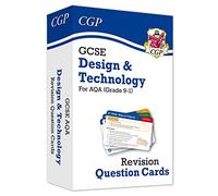 GCSE Design & Technology AQA Revision Question Cards: (CGP AQA GCSE D&T)
