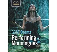 GCSE Drama: Performing Monologues