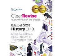 GCSE Edexcel History Medicine in Britain: Illustrated Revision and Practice with CREST Integrated AI Exam Tutor (ClearRevise Edexcel GCSE History 1HI0)