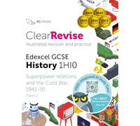 GCSE Edexcel History Superpower Relations and the Cold War: Illustrated Revision and Practice with CREST Integrated AI Exam Tutor (ClearRevise Edexcel GCSE History 1HI0)