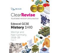 ClearRevise Edexcel GCSE History 1HI0 : Weimar and Nazi Germany 1918-39