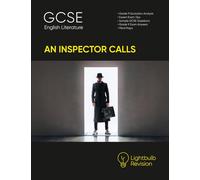 GCSE English - An Inspector Calls - Revision Guide