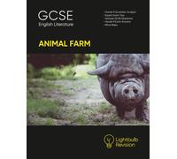 GCSE English - Animal Farm - Revision Guide: Lightbulb Revision