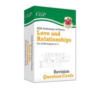 GCSE English: AQA Love & Relationships Poetry Anthology - Revision Question Cards: (CGP GCSE English Literature Cards)