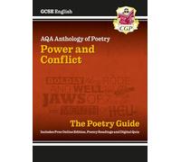 CGP – GCSE AQA English Poetry Guide: Power and Conflict Anthology