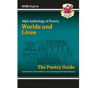 New GCSE English AQA Poetry Guide - Worlds & Lives Anthology inc. Online Edition, Audio & Quizzes