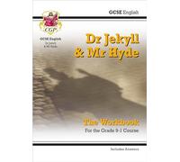 GCSE English - Dr Jekyll and Mr Hyde Workbook (includes Answers): for the 2026 and 2027 exams (CGP GCSE English Text Guide Workbooks)