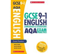 GCSE English Language and Literature AQA Practice Book. Perfect for Home Learning and includes a free revision app (Scholastic GCSE Grades 9-1 Revision and Practice)