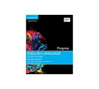 GCSE English Language for AQA Progress Student Book – Cambridge University Press