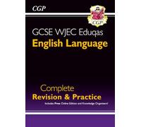 New GCSE English Language WJEC Eduqas Complete Revision & Practice (with Online Edition): (CGP WJEC Eduqas GCSE English)