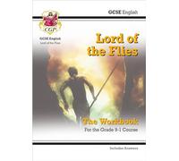 GCSE English - Lord of the Flies Workbook (includes Answers): (CGP GCSE English Text Guide Workbooks)