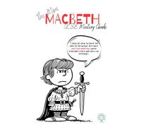 GCSE English Mastery Guide: Macbeth