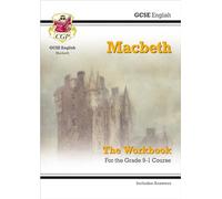 GCSE English Shakespeare - Macbeth Workbook (includes Answers): (CGP GCSE English Text Guide Workbooks)