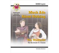 GCSE English Shakespeare - Much Ado About Nothing Workbook (includes Answers)