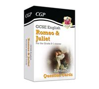 GCSE English Shakespeare - Romeo & Juliet Revision Question Cards: (CGP GCSE English Literature Cards)