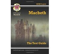 GCSE English Shakespeare Text Guide - Macbeth by CGP Books (18-Mar-2015) Paperback