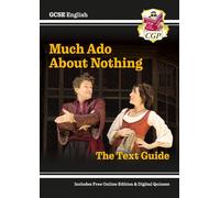GCSE English Shakespeare Text Guide - Much Ado About Nothing includes Online Edition & Quizzes: for the 2027 and 2028 exams (CGP GCSE English Text Guides)