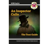GCSE English Text Guide - An Inspector Calls includes Online Edition & Quizzes: (CGP GCSE English Text Guides)
