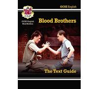 GCSE English Text Guide - Blood Brothers by CGP Books (2015-05-11)