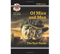 GCSE English Text Guide - Of Mice and Men (Pt. 1 & 2) by CGP Books (2002-08-31)