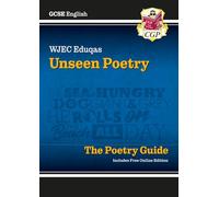 GCSE English WJEC Eduqas Unseen Poetry Guide includes Online Edition: for the 2027 and 2028 exams (CGP WJEC Eduqas GCSE Poetry)