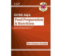 GCSE Food Preparation & Nutrition AQA Revision Guide (with Online Edition and Quizzes)