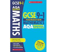 GCSE Foundation Maths AQA Revision Guide and Practice Book. Perfect for Home Learning and includes a free revision app (Scholastic GCSE Grades 9-1 Revision and Practice)