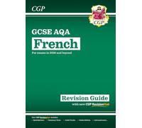 GCSE French AQA Revision Guide with CGP RevisionHub: Includes Audio & Online Tests (CGP AQA GCSE French)