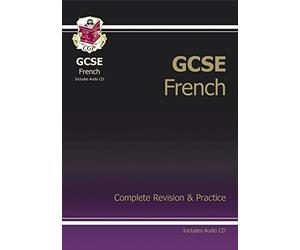 GCSE French Complete Revision & Practice with Audio CD (A*-G course)