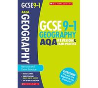 GCSE Geography AQA Revision Guide and Practice Book. Perfect for Home Learning and includes a free revision app (Scholastic GCSE Grades 9-1 Revision and Practice)