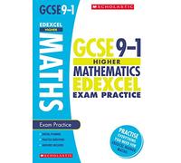 GCSE Higher Maths Edexcel Practice Book. Perfect for Home Learning and includes a free revision app (Scholastic GCSE Grades 9-1 Revision and Practice)