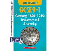 GCSE History revision and practice book: Germany, 1890-1945: Democracy and dictatorship, with free app (GCSE Grades 9-1 History)
