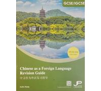 GCSE/IGCSE Chinese as a Foreign Language Revision Guide