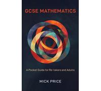 GCSE Mathematics - A Pocket Guide for Re-takers and Adults