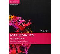 GCSE Mathematics for AQA Higher Problem-solving Book (GCSE Mathematics AQA)
