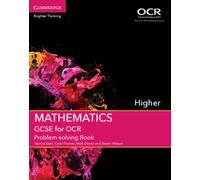 GCSE Mathematics for OCR Higher Problem-solving Book – Cambridge University Press