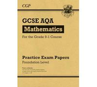GCSE Maths AQA Practice Papers: Foundation: for the 2027 and 2028 exams (CGP AQA GCSE Maths)